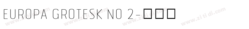 Europa Grotesk No 2字体转换